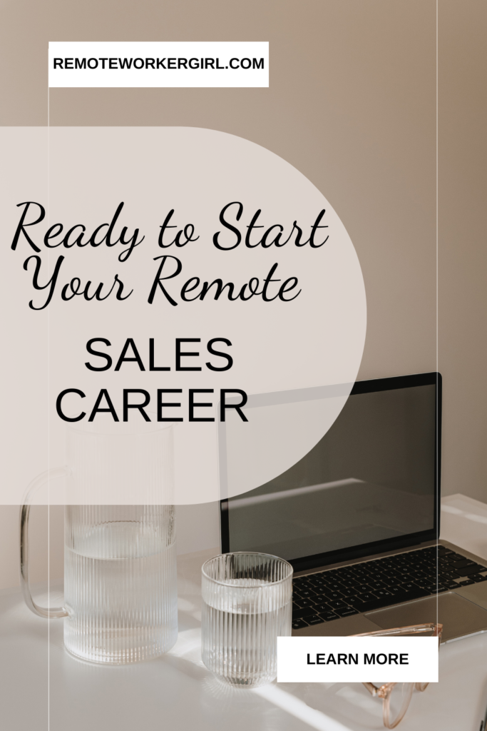 Start you remote sales career now 