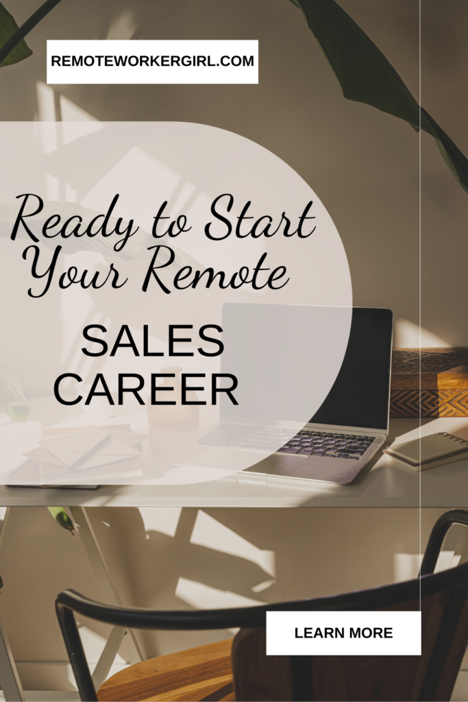 Pinterest Pin Are you ready to start your remote sales career?